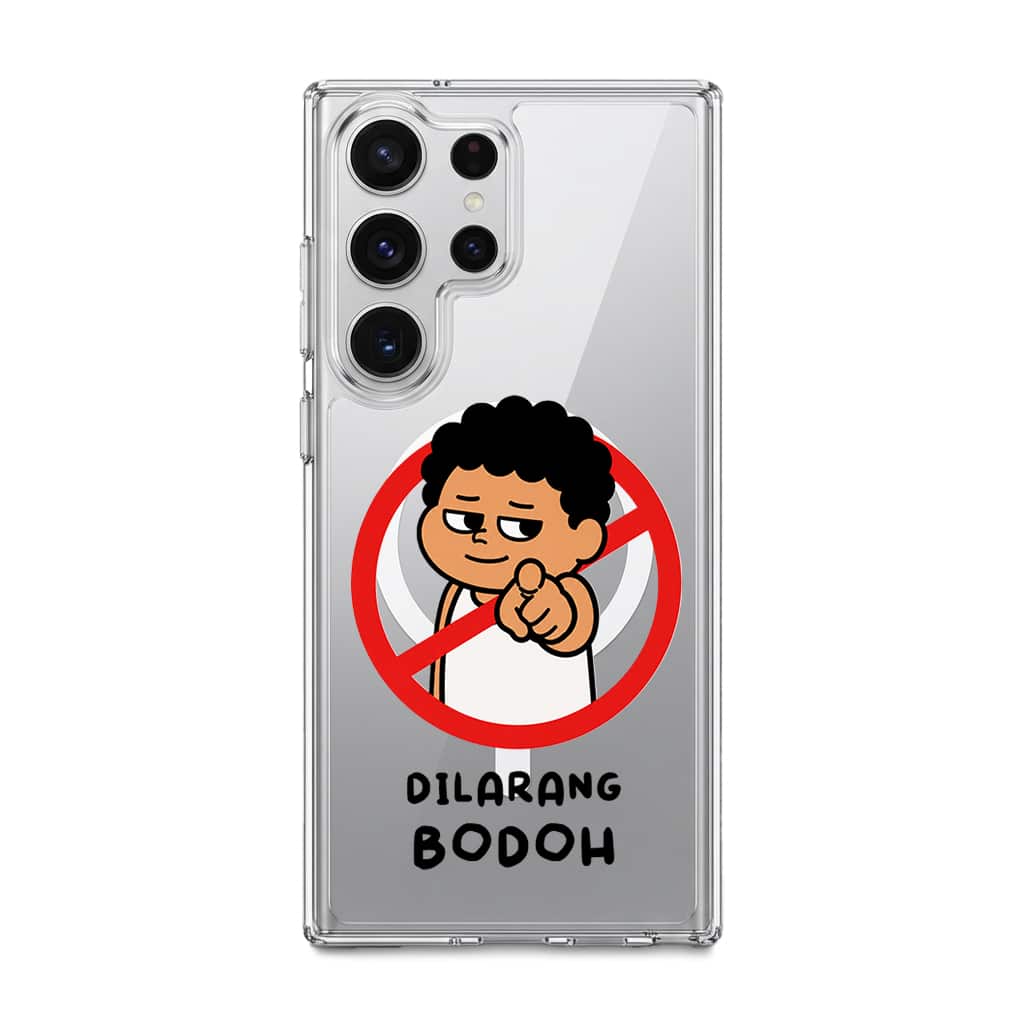 Dilarang Buat Bodoh phone case, Uncle Boi pointing out of a red prohibition sign above the words Dilarang Bodoh