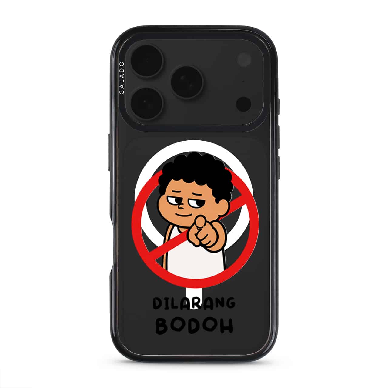 Dilarang Buat Bodoh phone case, Uncle Boi pointing out of a red prohibition sign above the words Dilarang Bodoh