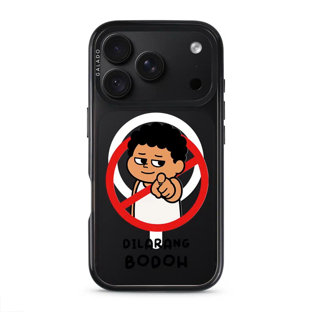Dilarang Buat Bodoh phone case, Uncle Boi pointing out of a red prohibition sign above the words Dilarang Bodoh