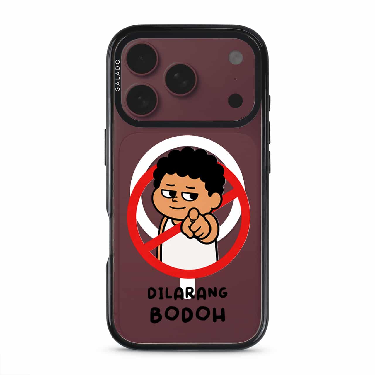 Dilarang Buat Bodoh phone case, Uncle Boi pointing out of a red prohibition sign above the words Dilarang Bodoh