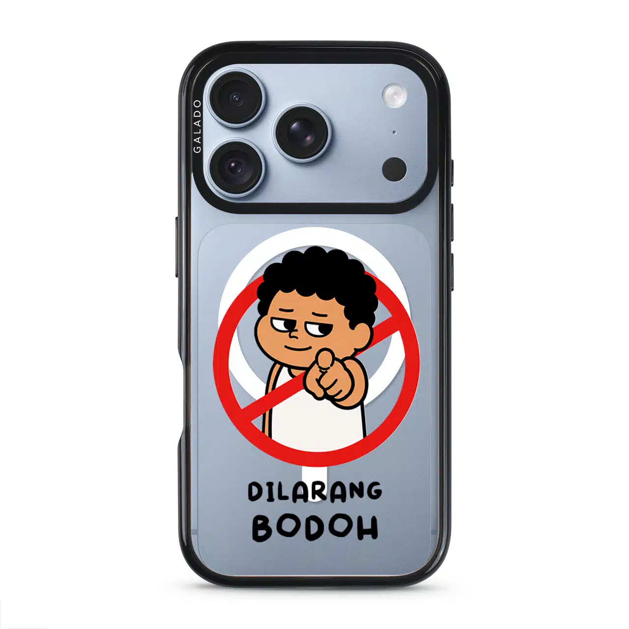 Dilarang Buat Bodoh phone case, Uncle Boi pointing out of a red prohibition sign above the words Dilarang Bodoh